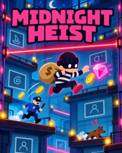 Midnight Heist